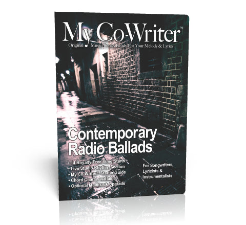 My Co-Writer 7: Contemporary Radio Ballads