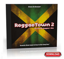 Load image into Gallery viewer, ReggaeTown 2: Up-Tempo Reggae and Ska Drum Loops